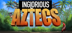 Inglorious Aztecs header banner