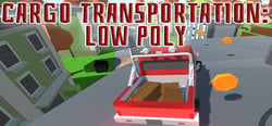 Cargo Transportation: Low Poly  header banner