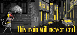 This rain will never end - noir adventure detective header banner
