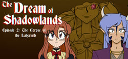 The Dream of Shadowlands Episode 2 header banner