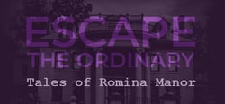 Escape The Ordinary: Tales of Romina Manor header banner
