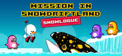 Mission in Snowdriftland - Snowlogue header banner