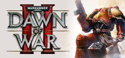 Warhammer 40,000: Dawn of War II header banner