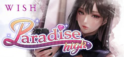WISH - Paradise High header banner