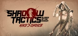 Shadow Tactics: Aiko's Choice header banner