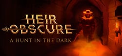 Heir Obscure: A Hunt in the Dark header banner