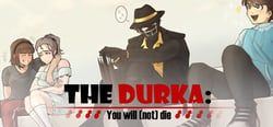 The Durka: You will (not) die header banner