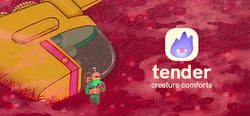 Tender: Creature Comforts header banner