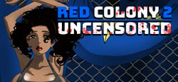 Red Colony 2 Uncensored header banner