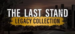 The Last Stand Legacy Collection header banner