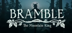 Bramble: The Mountain King header banner