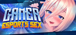 Gamer Girls [18+]: eSports SEX header banner