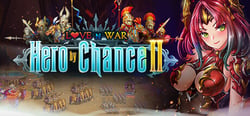 Love n War: Hero by Chance II header banner