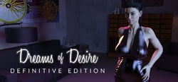 Dreams of Desire: Definitive Edition header banner