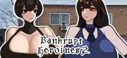 Bankrupt Heroines 2 header banner