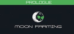 Moon Farming - Prologue header banner