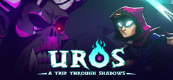 UROS: A TRIP THROUGH SHADOWS header banner
