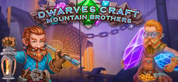 Dwarves Craft. Mountain Brothers header banner