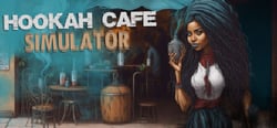 Hookah Cafe Simulator header banner