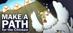 Make a Path for the Chicken header banner