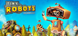 Tiny Robots Recharged header banner