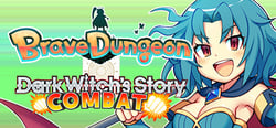 Brave Dungeon + Dark Witch's Story : Combat header banner