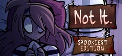 Not It: Spookiest Edition header banner