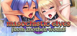 Masochistic Elves from Another World header banner