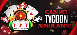 Casino Tycoon Simulator header banner