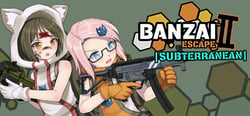 Banzai Escape 2: Subterranean header banner