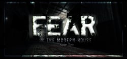 Fear in The Modern House - CH3 header banner