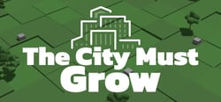 The City Must Grow header banner
