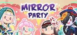 Mirror Party header banner