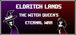 Eldritch Lands: The Witch Queen's Eternal War header banner