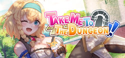 Take Me To The Dungeon!! header banner