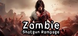 Zombie Shotgun Rampage header banner