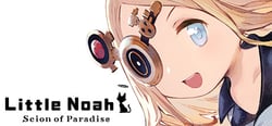Little Noah: Scion of Paradise header banner