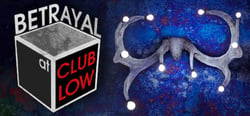 Betrayal At Club Low header banner