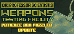 Dr. Professor Scientist's Weapons Testing Facility header banner