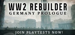 WW2 Rebuilder: Germany Prologue Playtest header banner