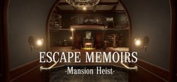 Escape Memoirs: Mansion Heist header banner
