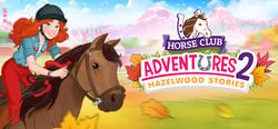 Horse Club™ Adventures 2: Hazelwood Stories header banner