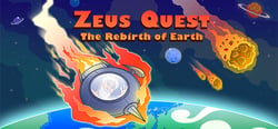 Zeus Quest - The Rebirth of Earth header banner