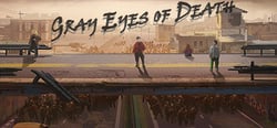 Gray Eyes of Death header banner