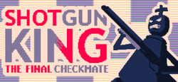 Shotgun King: The Final Checkmate header banner