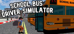School Bus Driver Simulator header banner
