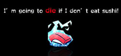 I’m going to die if I don’t eat sushi! header banner