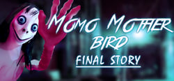 Momo Mother Bird: Final Story header banner