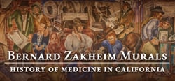 The Bernard Zakheim Murals: History of Medicine in California header banner