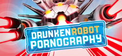 Drunken Robot Pornography header banner